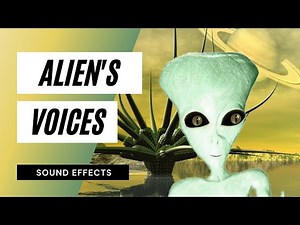 Alien's Voices / Sound Effect / Animation