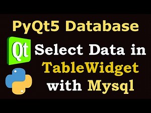 PyQt5 Tutorial - Selecting Data From Mysql In QTableWidget