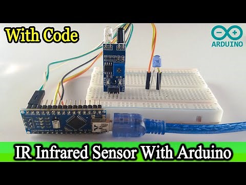 IR SENSOR Tutorial | Arduino nano project with IR SENSOR [Code and Circuit Diagram]