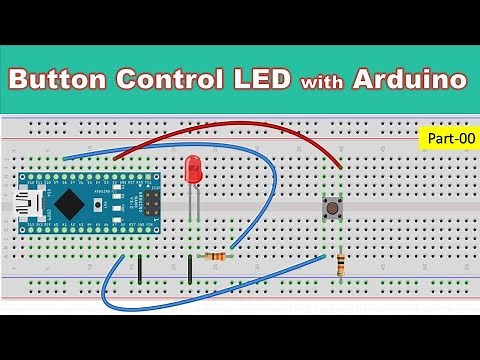 00 Button control LED with Arduino Nano