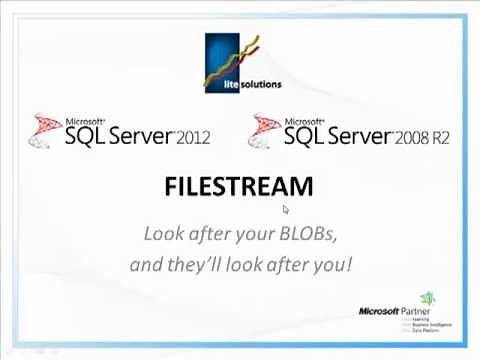 SQL Filestream BLOB storage