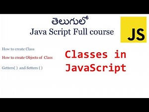Classes in JavaScript | JavaScript Classes | Classes in JavaScript Telugu | getters and setters