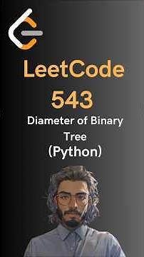 LeetCode#543 Diameter of Binary Tree - Python