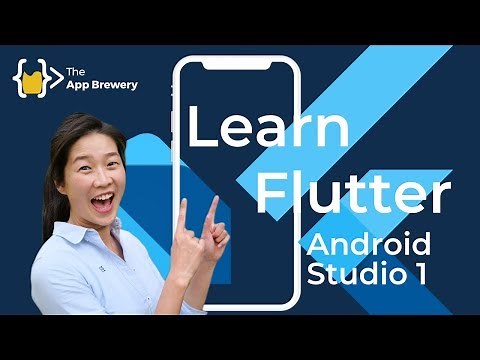 Using Android Studio for Flutter Development - Part 1 - Configuration