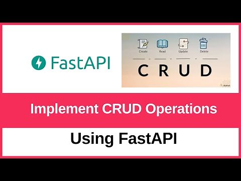 How to implement all CRUD Create, Read, Update and Delete APIs in FastAPI in just 15 minutes!