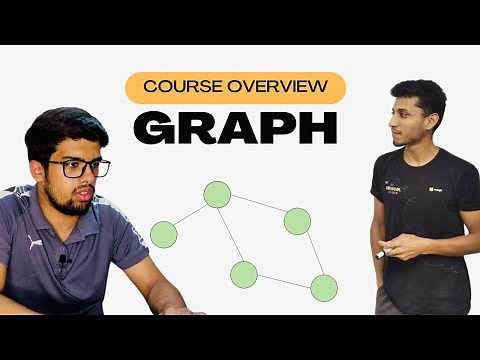1. Graph Introduction and Course Overview | Graph