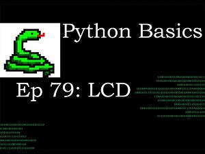 Python Basics Lowest Common Denominator (LCD)