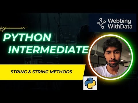 String and String Methods in Python
