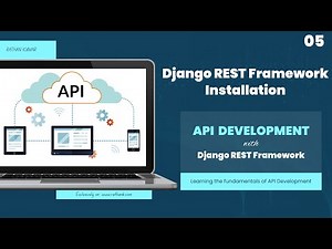 Django REST Framework Installation - API Development with Django REST Framework