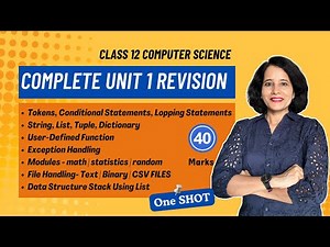Unit 1 | Complete PYTHON Portion | ONE SHOT | Class 12 Computer Science | ENGLISH