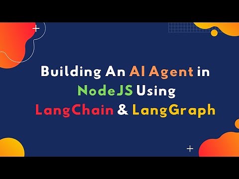 Building An AI Agent in NodeJS using LangChain & LangGraph