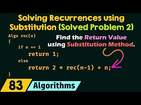 Solving Recurrences using Substitution Method (Solved Problem 2)