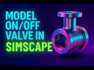 Modeling a 2-Way Directional On/Off Valve in Simscape Fluids (Hydraulic Control)