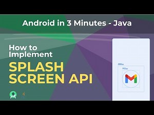 How to Implement Splash Screen API in Android with Java | Android in 3 Minutes | Tranquilly Coding