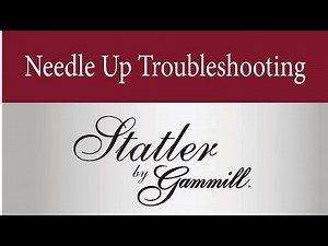 Needle Up Trouble Shooting
