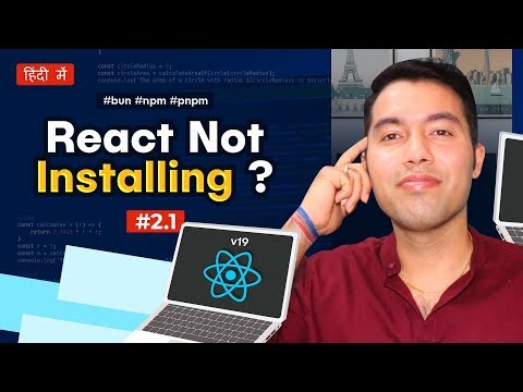 [Solved] React JS v19 Tutorial #2.1 👉 Fixing React Installation Issue & Bun, npm, and pnpm Setup
