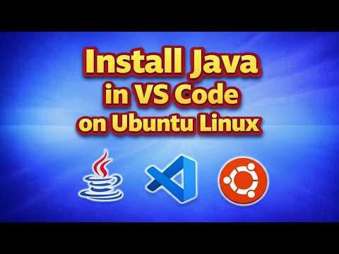 How to Install Java in Visual Studio Code on Ubuntu | Setup Java & VS Code On Linux Ubuntu