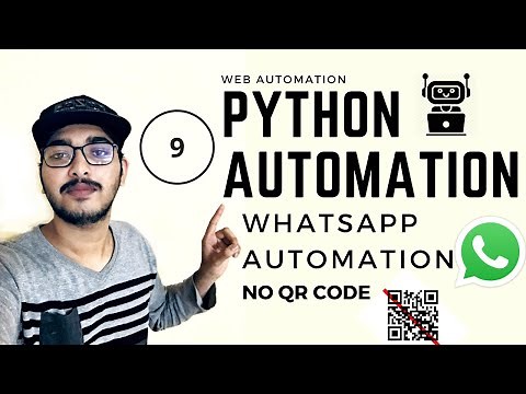 Python Automation | Part 9 : WhatsApp Automation | No QR Code | Python Selenium Web Automation