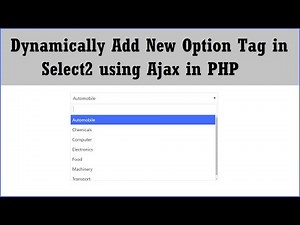 Dynamically Add New Option in Select2 using Ajax with PHP