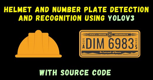 Helmet And Number Plate Detection And Recognition Using YOLOv3 - Interesting Project - 2026 - Machine Learning Projects
