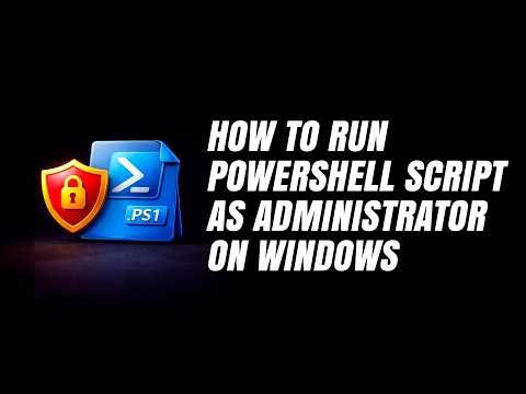 How to Run a PowerShell Script (*.PS1) as an Administrator on Windows 11?