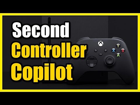 How to use 2 Controllers to Play Same Game on Xbox Series X|S (Copilot Tutorial)