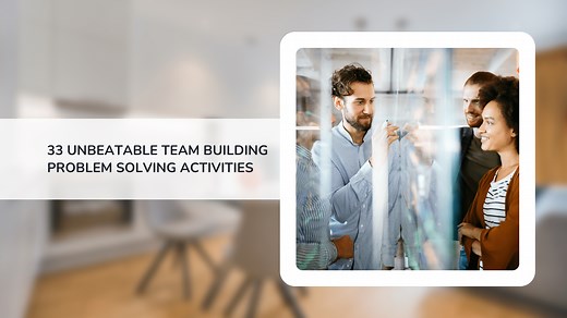 33 Unbeatable Team Building Problem Solving Activities - Outback Team Building & Training