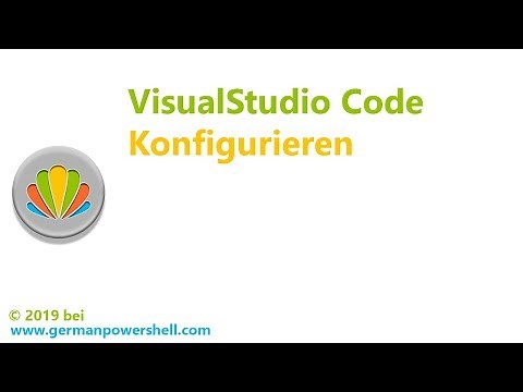 VisualStudio Code konfigurieren | PowerSHELL deutsch