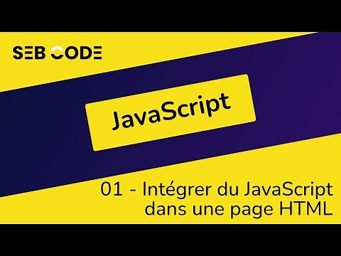 JavaScript tutoriel débutant - 01 - Comment intégrer du JavaScript dans une page HTML ?