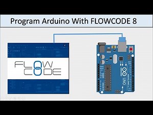 HOW TO INTERFACE FLOWCODE WITH ARDUINO, HOW TO DOWNLOAD PROGRAM IN ARDUINO WITH FLOWCODE, FLOWCODE8