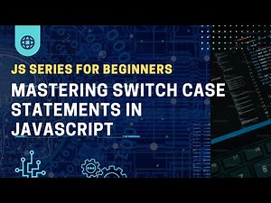 Mastering Switch Case Statements in JavaScript: A Complete Guide