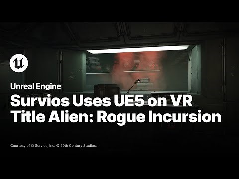 Alien: Rogue Incursion | Game Profile | Unreal Engine