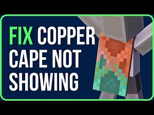 How to Fix Minecraft Copper Cape Not Showing (Easy Tutorial)