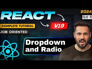 React JS 19 Tutorial in Hindi #23 Handle Radio Button and Dropdown