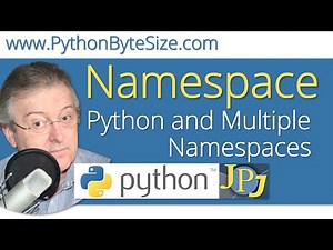 Python and Multiple Namespaces