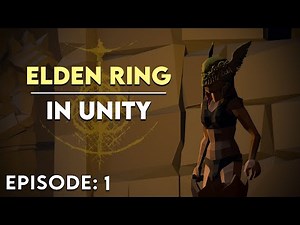 Create ELDEN RING in Unity ► EP. 1 Netcode For Gameobjects