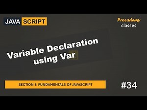 #34 Variable Declaration using Var | Fundamentals of JavaScript | A Complete JavaScript Course