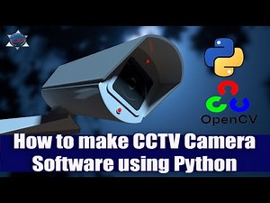 Make CCTV Camera Software using Python || AI and Machine learning tutorials || CID