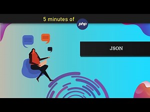 How to use JSON in PHP - In 5 Minutes