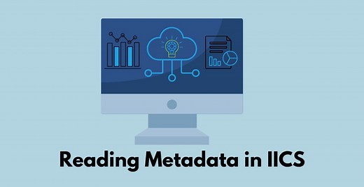 How to read metadata in Informatica Cloud (IICS)? - ThinkETL