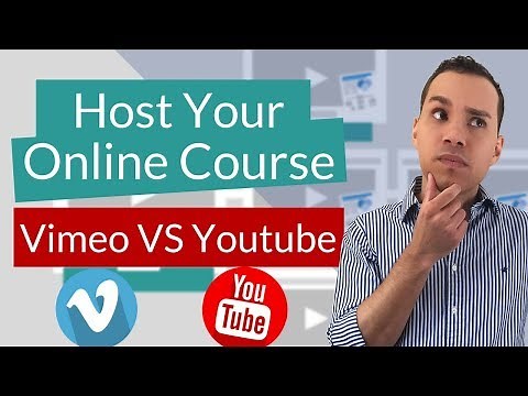 Vimeo Vs. Youtube - Best Place To Host Your Online Course?