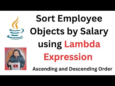 Sort Employee Objects by Salary in Java using Lambda Expression | Java 8 Lambda Comparator Example