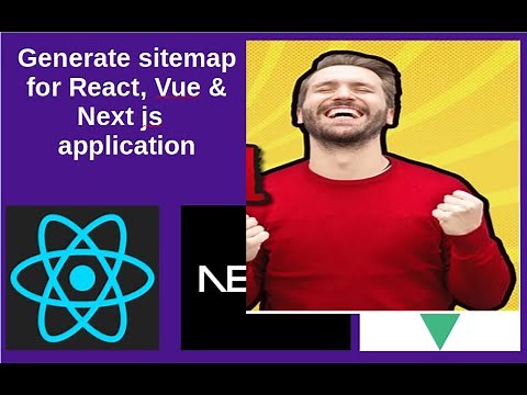 generate sitemap or sitemap.xml file for your react, next, and vue js application