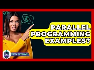 Parallel Programming Examples? - Next LVL Programming