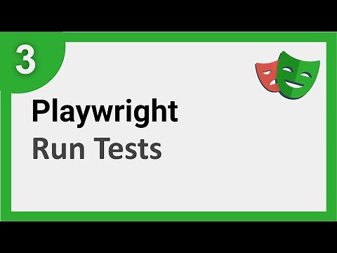 Playwright Beginner Tutorial 3 | How to run tests