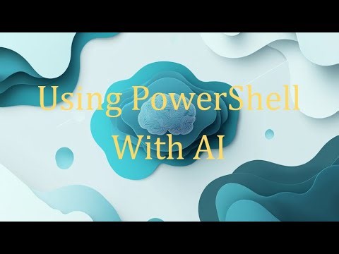 Using PowerShell With AI
