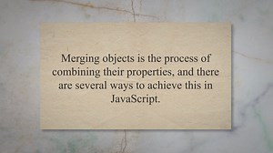 How To Merge Objects In Javascript