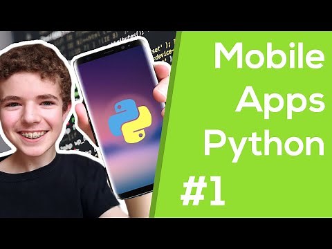 How to Make Mobile Apps With Python - Kivy Tutorial #1