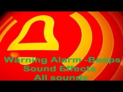 Warning Alarm - Beeps Sound Effects All sounds