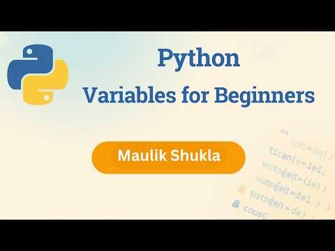 Python Variables Explained for Beginners (Full Tutorial)